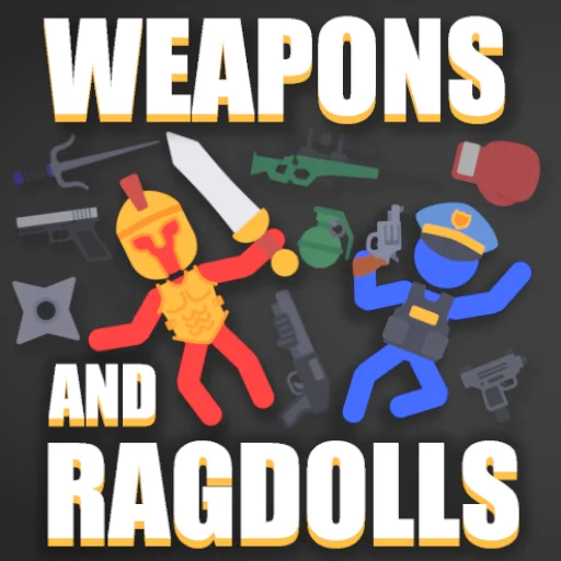 Weapons and Ragdolls