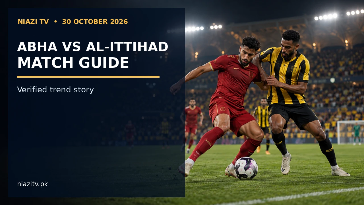 Abha vs Al-Ittihad 2026: Match Time, Venue and Saudi Pro League Guide