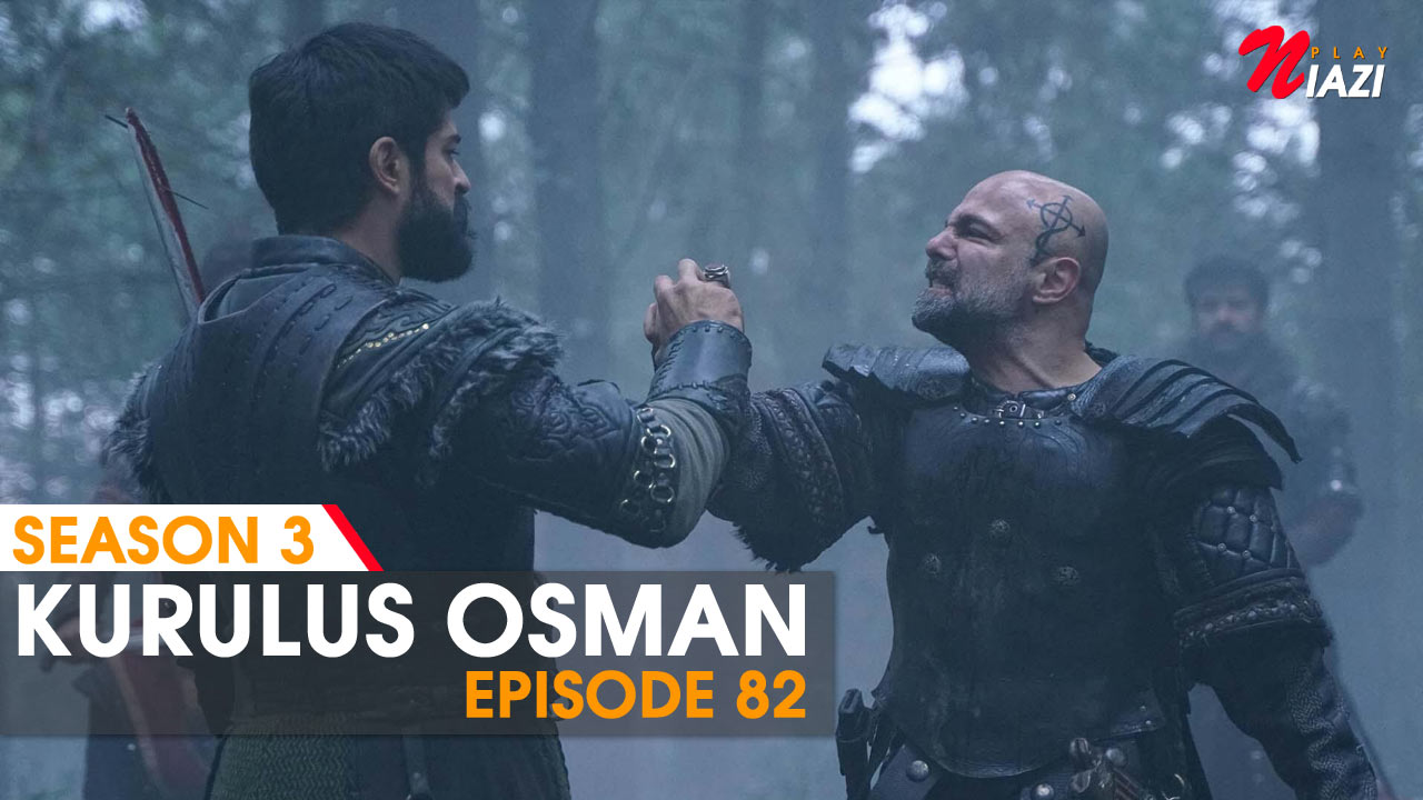 Kurulus Osman Season 3 Episode 82 Urdu Subtitles