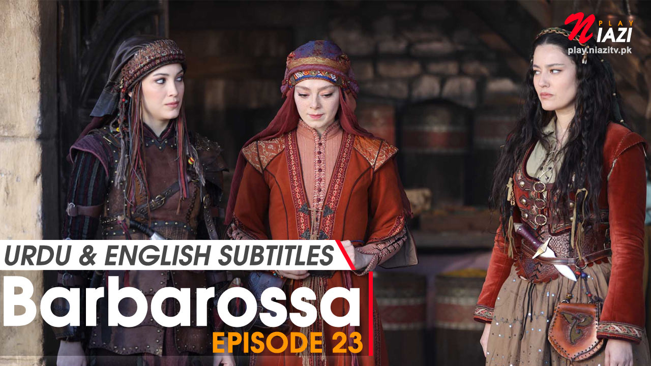Barbarossa Episode 23 in Urdu & English Subtitles - NiaziPlay
