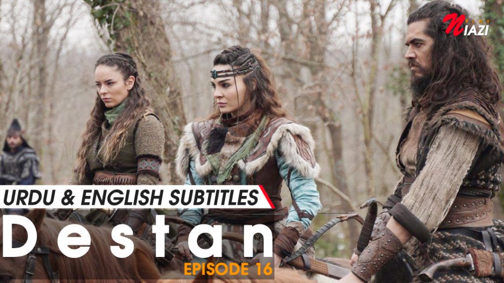 Destan Episode 16 in Urdu & English Subtitles - Watch Online