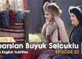 Alparslan Episode 22 in Urdu & English Subtitles Watch Online