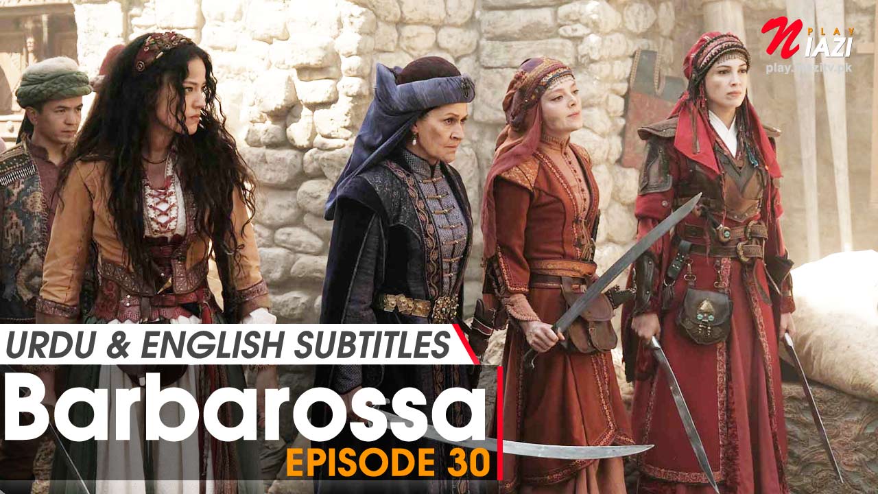 Barbarossa Episode 30 in Urdu & English Subtitles Watch Online