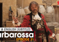 Barbarossa Episode 31 in Urdu & English Subtitles Watch Online