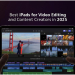 Top iPads for video editing & content creation in 2025. Discover best models with M4, M3 chips for creators in Pakistan.