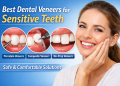Dental veneers for sensitive teeth