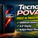 Tecno Pova Price in Pakistan